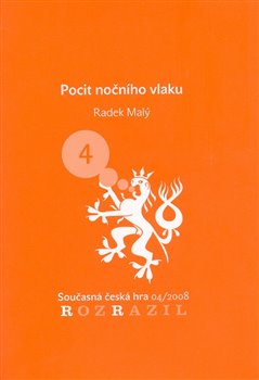 Levně Pocit nočního vlaku - Radek Malý