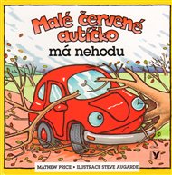 Malé červené autíčko má nehodu - Mathew Price
