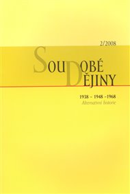 Soudobé dějiny 2/2008: 1938-1948-1968 Alternativní historie