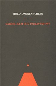 Zaběhl jsem se s toulavými psy - Hugo Sonnenschein