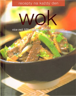Wok /Recepty na každý den/ - 