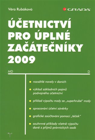 Účetnictví pro úplné začátečníky 2009 - Věra Rubáková