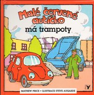 Malé červené autíčko má trampoty - Mathew Price