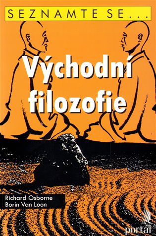 Východní filozofie - Richard Osborne, Borin Van Loon