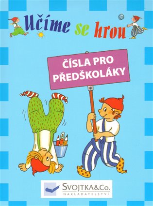Učíme se hrou - Čísla pro předškoláky - 