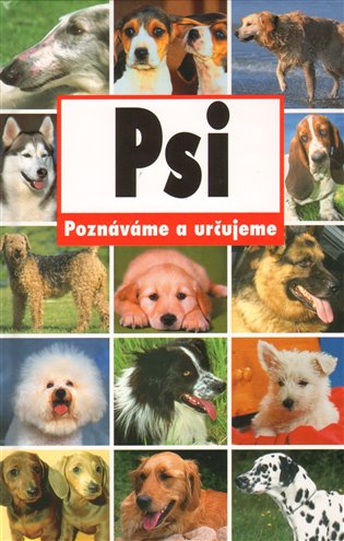Psi - Poznáváme a určujeme - 