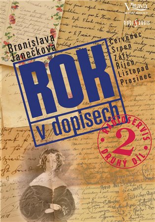 Rok v dopisech 2. - Bronislava Janečková