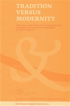Levně TRADITION VERSUS MODERNITY