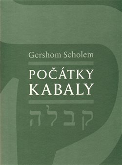 Levně Počátky kabaly - Gershom Scholem