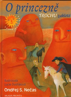 Levně O princezně trochu zakleté - Ondřej Nečas