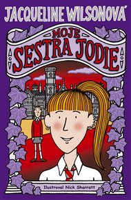 Moje sestra Jodie - Jacqueline Wilsonová