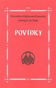 Povídky - Donatien A. F. de Sade