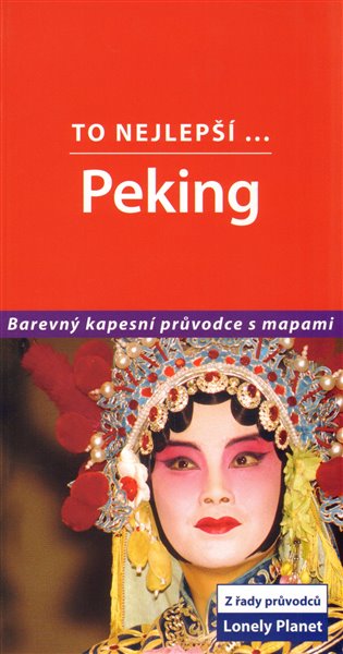 Peking - To nejlepší: Lonely Planet - 