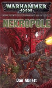 Nekropole: Warhammer 40 000 - Dan Abnett