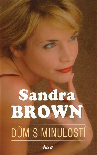 Dům s minulostí - Sandra L. Brown