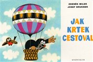 Jak Krtek cestoval - Zdeněk Miler, Eduard Petiška