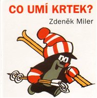 Co umí Krtek? - Zdeněk Miler