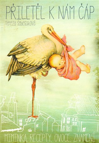 Přiletěl k nám čáp - Tereza Šebestíková
