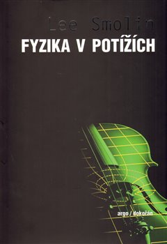 Levně Fyzika v potížích - Lee Smolin