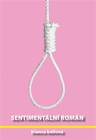 Sentimentální román - Bianca Bellová