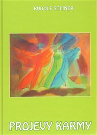 Projevy karmy - Rudolf Steiner