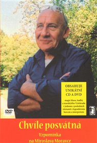 Chvíle posvátná + CD + DVD: Vzpomínka na Miroslava Moravce