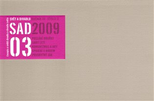 Svět a divadlo 2009/3 - 