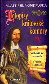 Letopisy královské komory IV. - Velhartické pastorále / Vražda v lázních - Vlastimil Vondruška