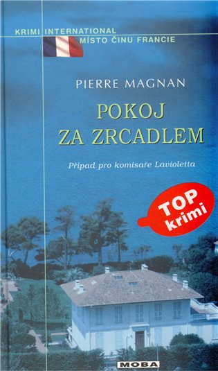 Pokoj za zrcadlem - Pierre Magnan
