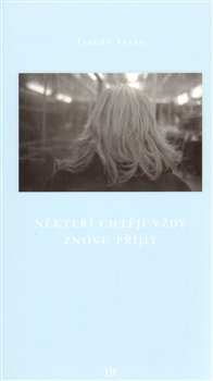 Někteří chtějí vždy znovu přijít koupíte na Kosmas.cz