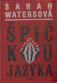 Levně Špičkou jazyka - Sarah Watersová