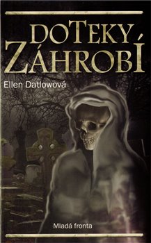 Levně Doteky záhrobí - Ellen Datlowová