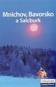 Mnichov, Bavorsko a Salcburk