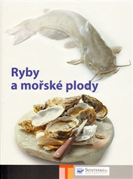 Ryby a mořské plody