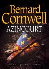 Azincourt - Bernard Cornwell