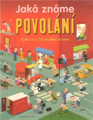 Jaká známe povolání: Vyber si z 250 profesí tu svou - Patricia Holl