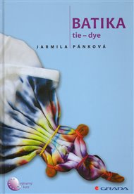 Batika: Tie – dye - Jarmila Pánková