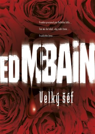 Velký šéf - Ed McBain