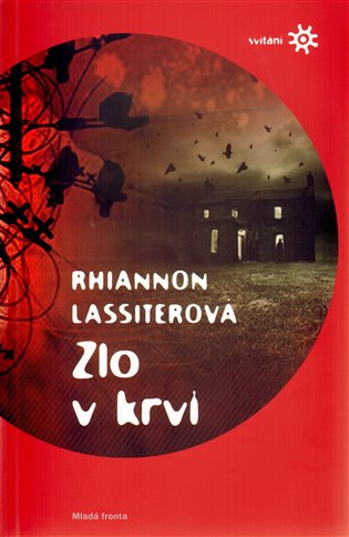 Zlo v krvi - Rhiannon Lassiterová