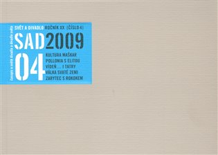 Svět a divadlo 2009/4 - 
