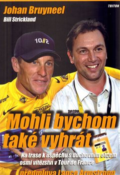 Levně Mohli bychom také vyhrát - Johan Bruyneel