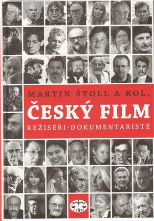 Český film. Režiséři - dokumentaristé - Martin Štoll