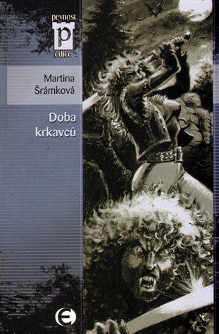 Doba krkavců - Martina Šrámková