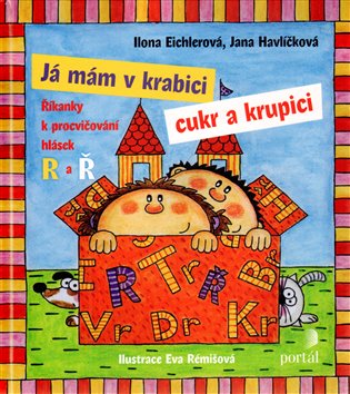 Já mám v krabici cukr a krupici - Jana Havlíčková, Ilona Eichlerová