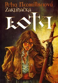 Zaklínačka Lota - Petra Neomillnerová