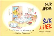 Šuk a Hek aneb Jak se to dělá... - Petr Urban