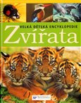 Obálka knihy Velká dětská encyklopedie - Zvířata