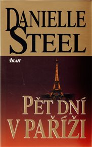 Pět dní v Paříži - Danielle Steel