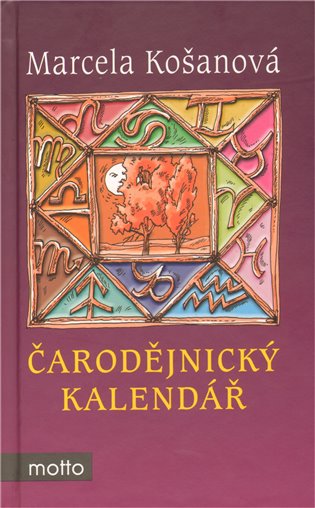 Čarodějnický kalendář /249,-/ - Marcela Košanová