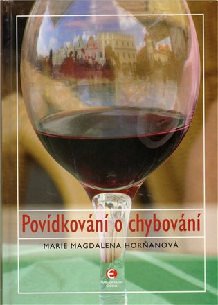 Povídkování o chybování - Marie-Magdalena Horňanová